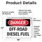 Signmission Off-Road Diesel Fuel Danger Sign, Vinyl Decal, 18in W x 12in L, 2PK OS-2PACK-DS-D-1218-L-2069 - alternate 2
